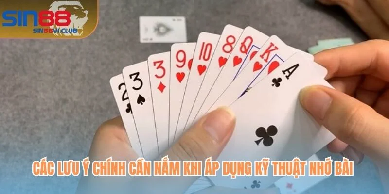 Các lưu ý chính cần nắm khi áp dụng kỹ thuật nhớ bài